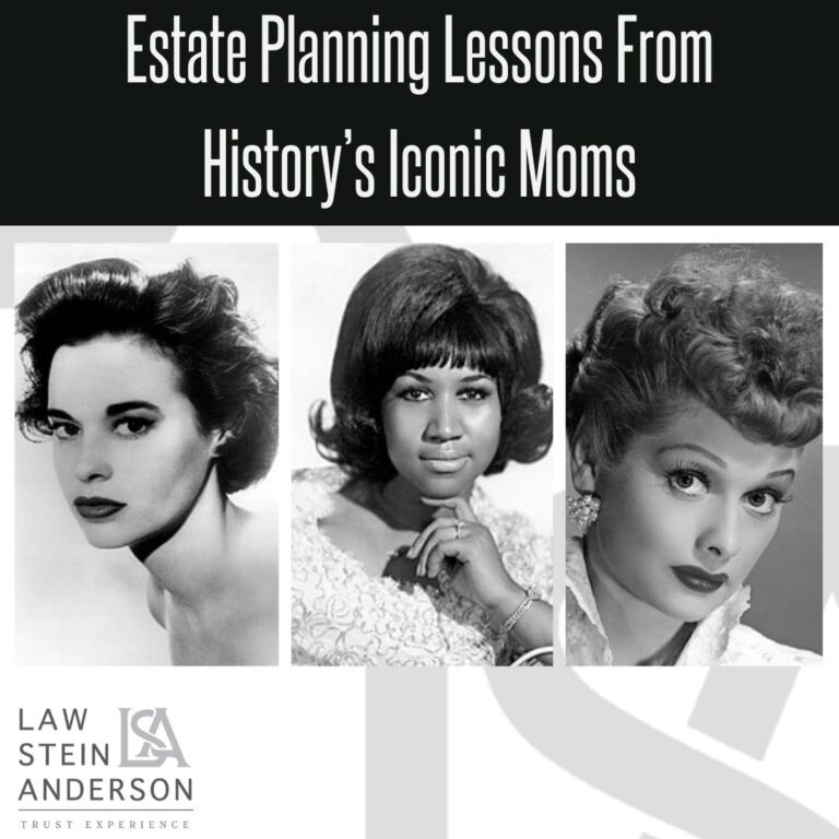 Estate Planning Lessons From Famous Moms