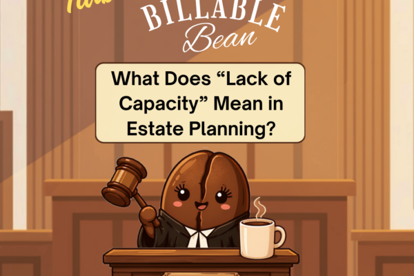 Billable Bean series on "Lack of Capacity"